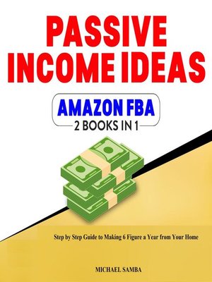 cover image of Passive Income Ideas & Amazon FBA--2 Books In 1